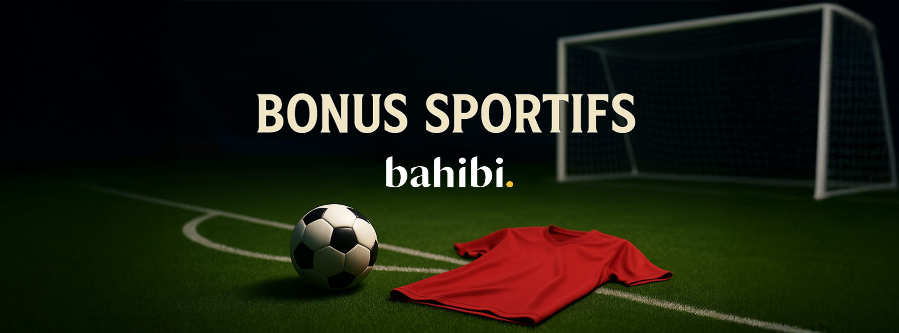 Bonus sportifs Bahibi